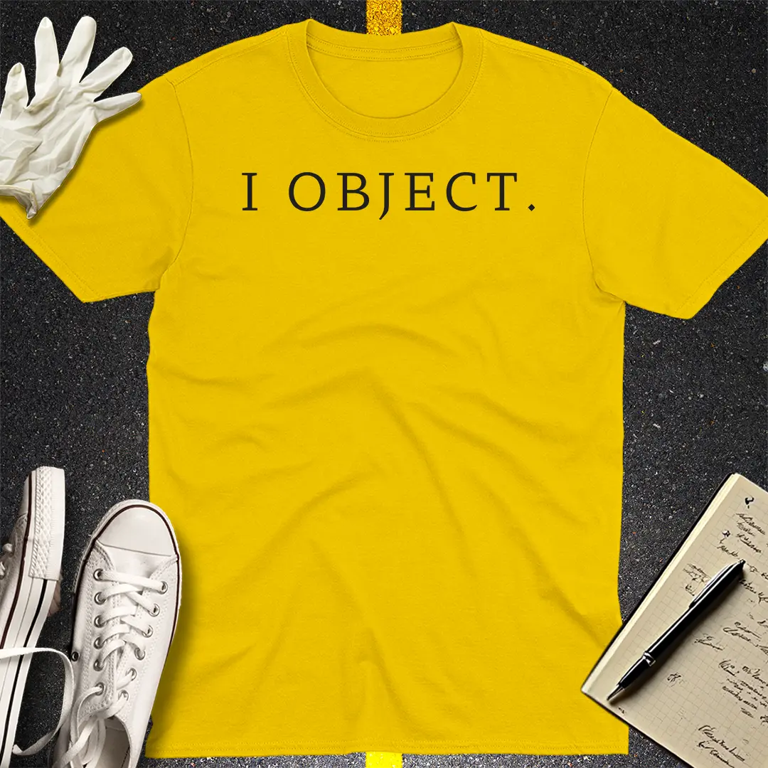 Courtroom Objection - T-Shirt