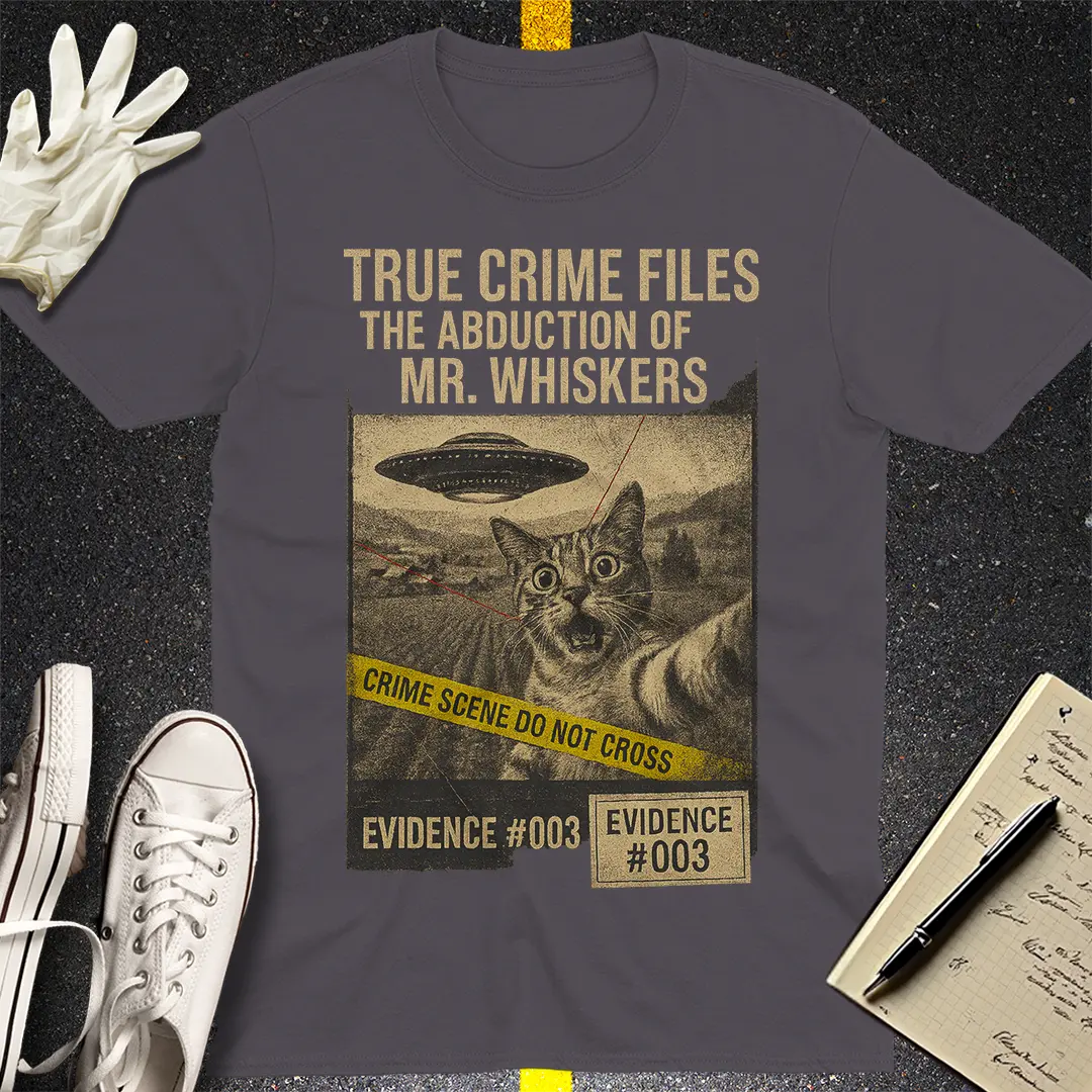 Abduction of Mr. Whiskers T-Shirt