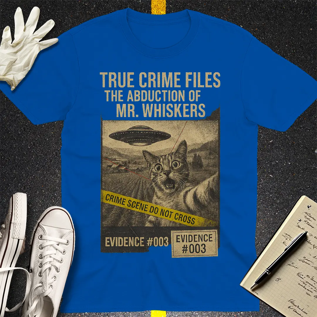 Abduction of Mr. Whiskers T-Shirt