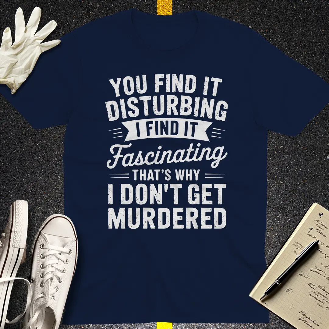 Stay Alive Fascination T-Shirt