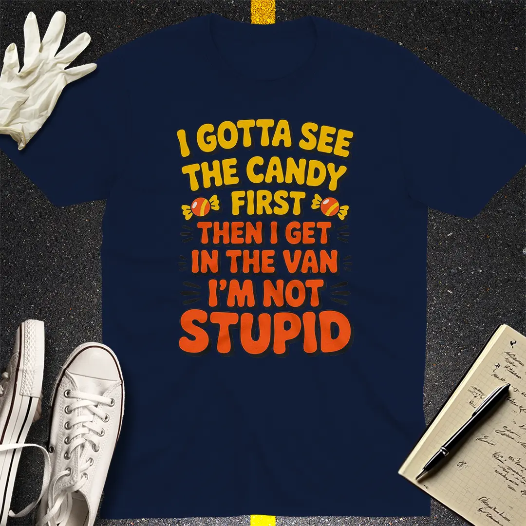 Candy First Van Later T-Shirt