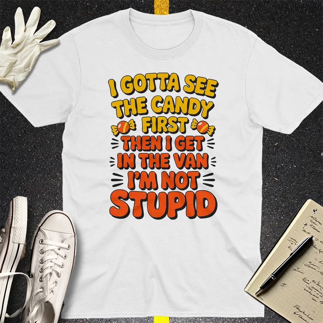 Candy First Van Later T-Shirt