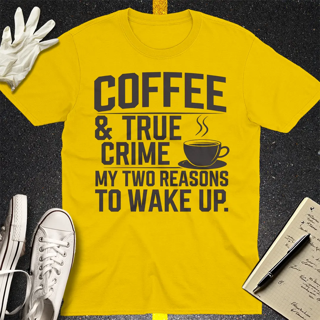 Coffee & Crime T-Shirt