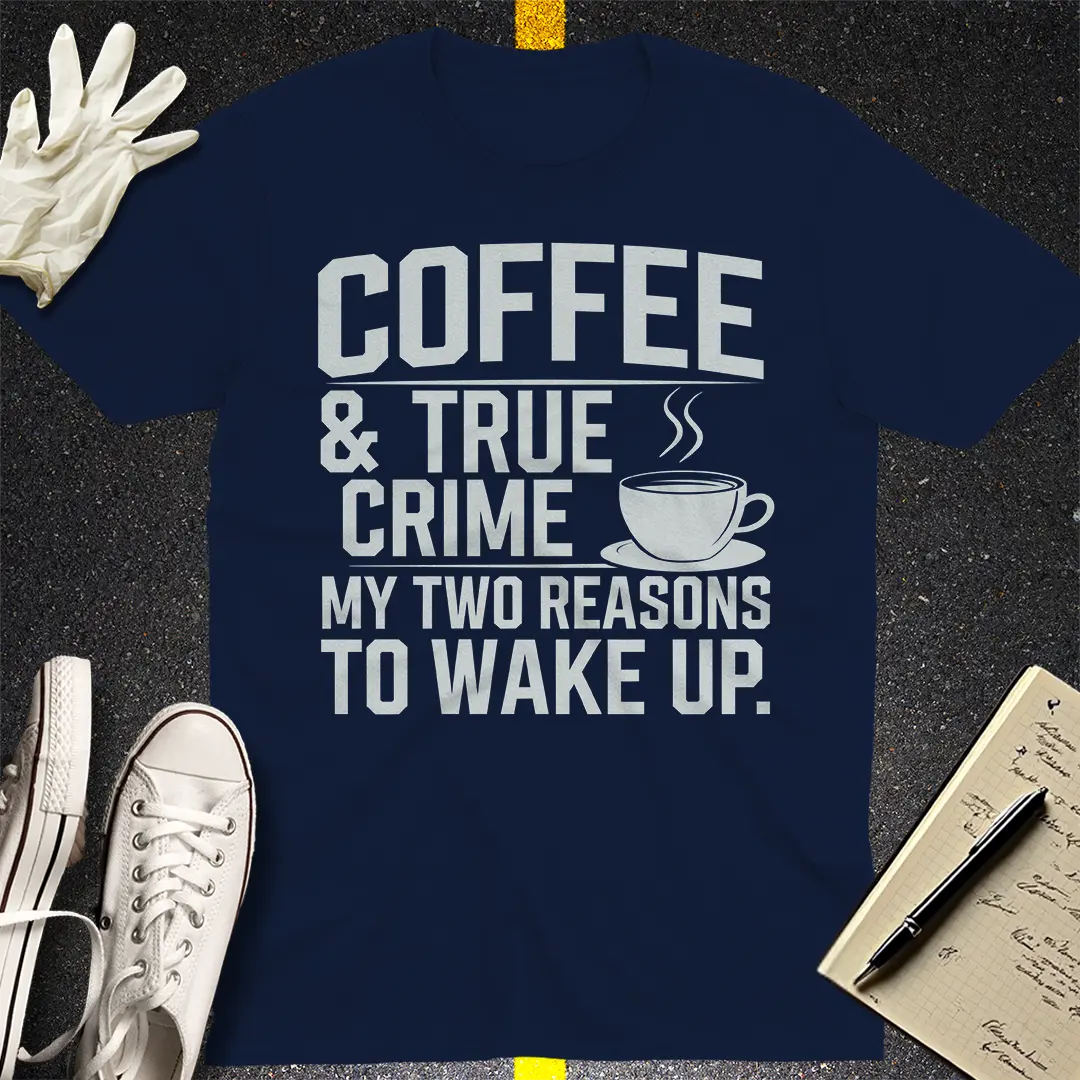 Coffee & Crime T-Shirt