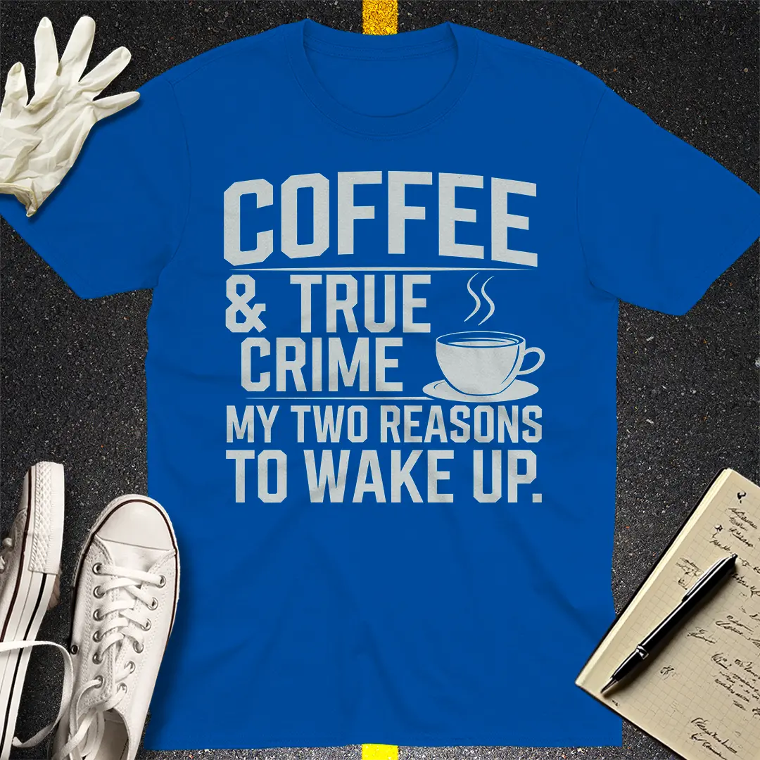 Coffee & Crime T-Shirt