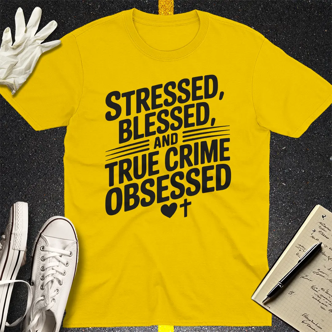 True Crime Obsessed T-Shirt