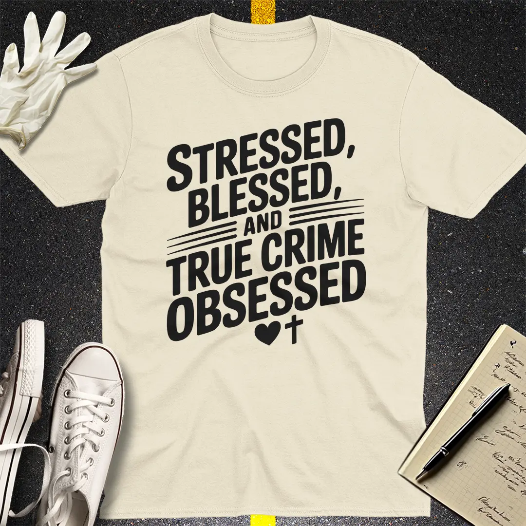 True Crime Obsessed T-Shirt
