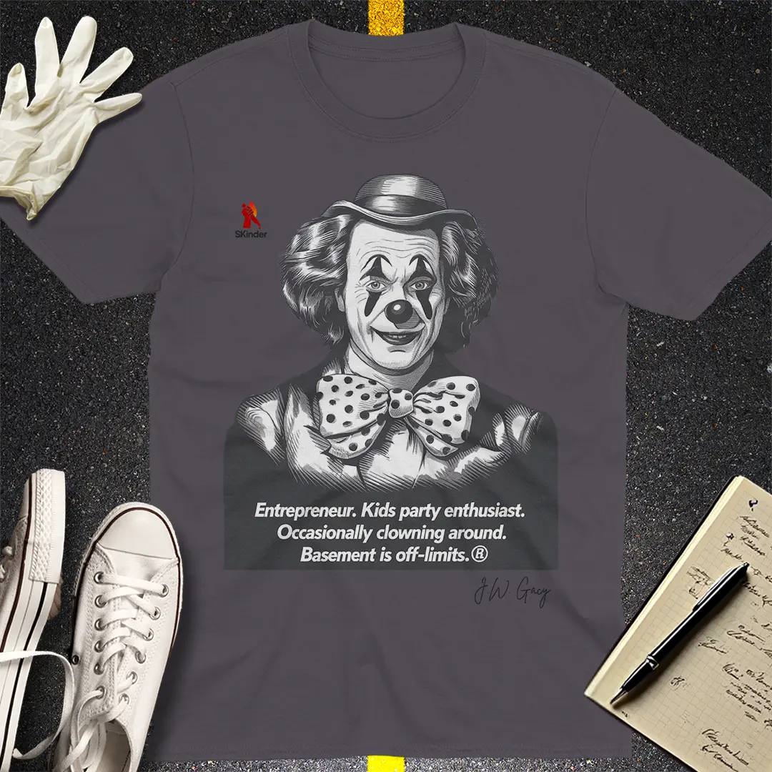 Basement Clown Business T-Shirt