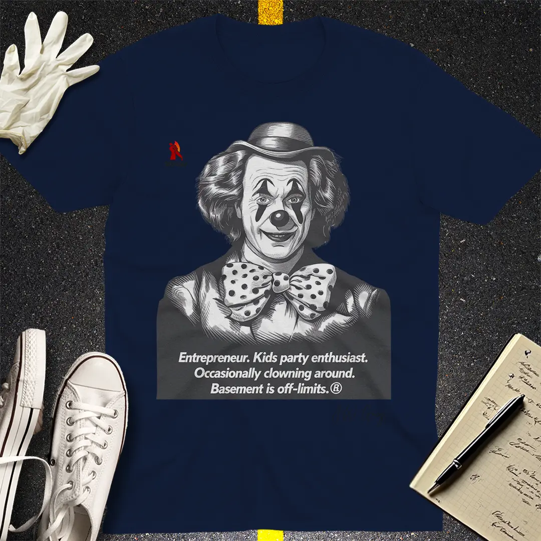 Basement Clown Business T-Shirt