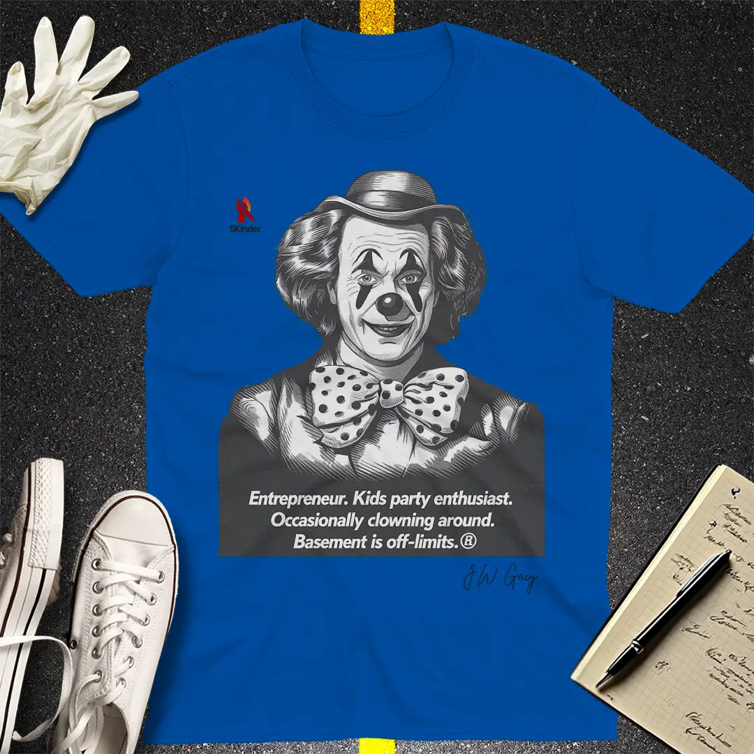 Basement Clown Business T-Shirt