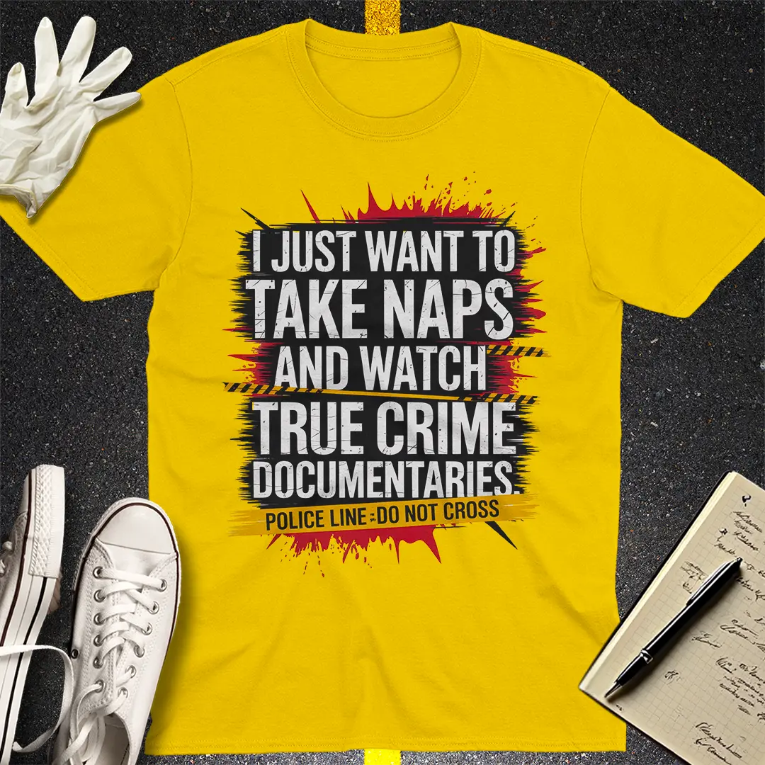 True Crime & Naps T-Shirt