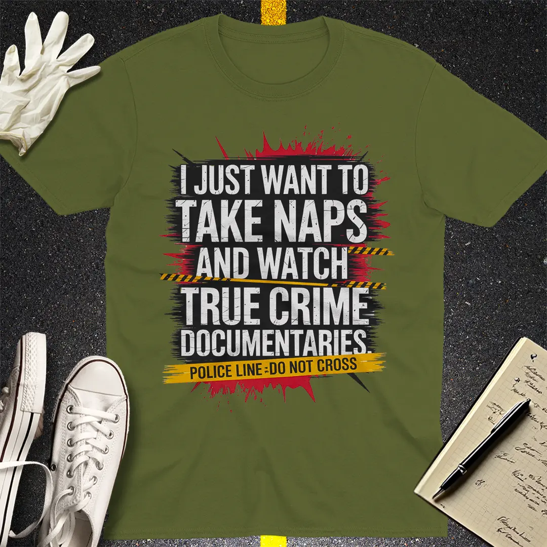 True Crime & Naps T-Shirt