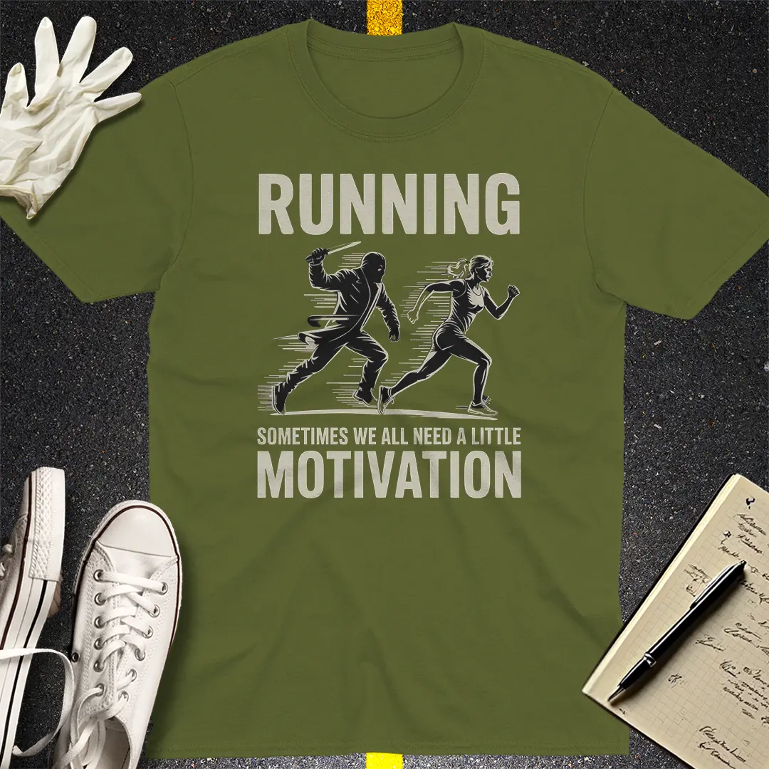 Running Motivation T-Shirt