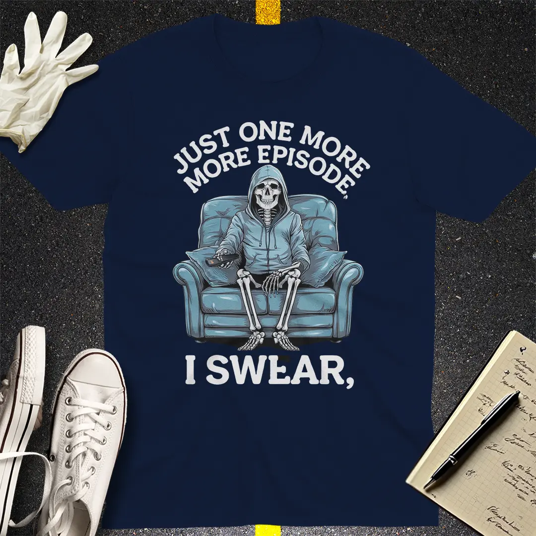 One More Episode Skeleton T-Shirt