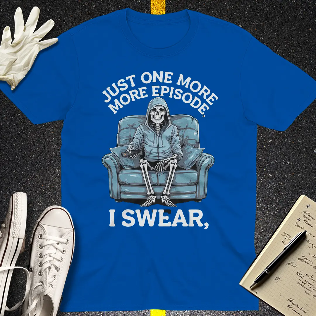 One More Episode Skeleton T-Shirt