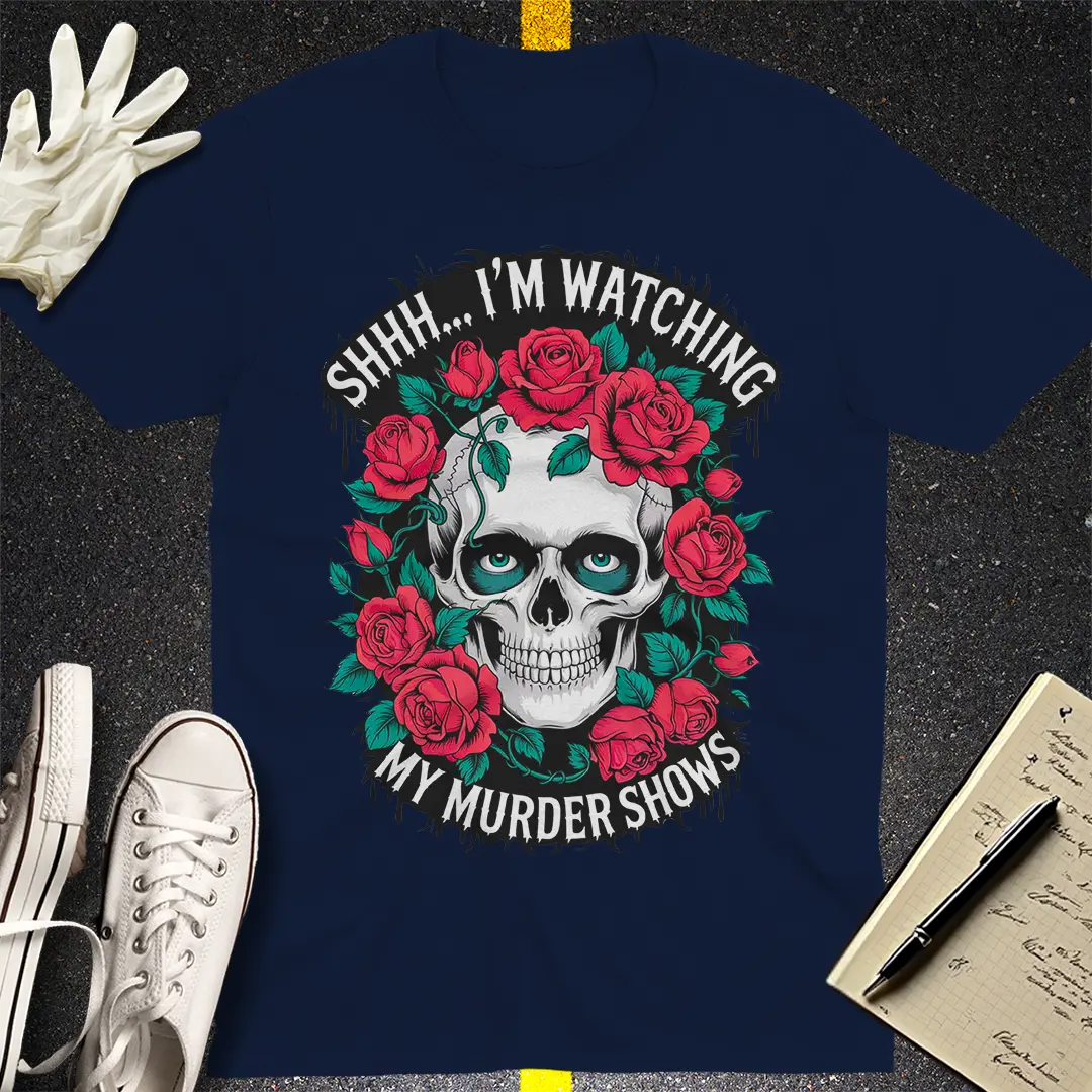 Murder Shows & Roses T-Shirt