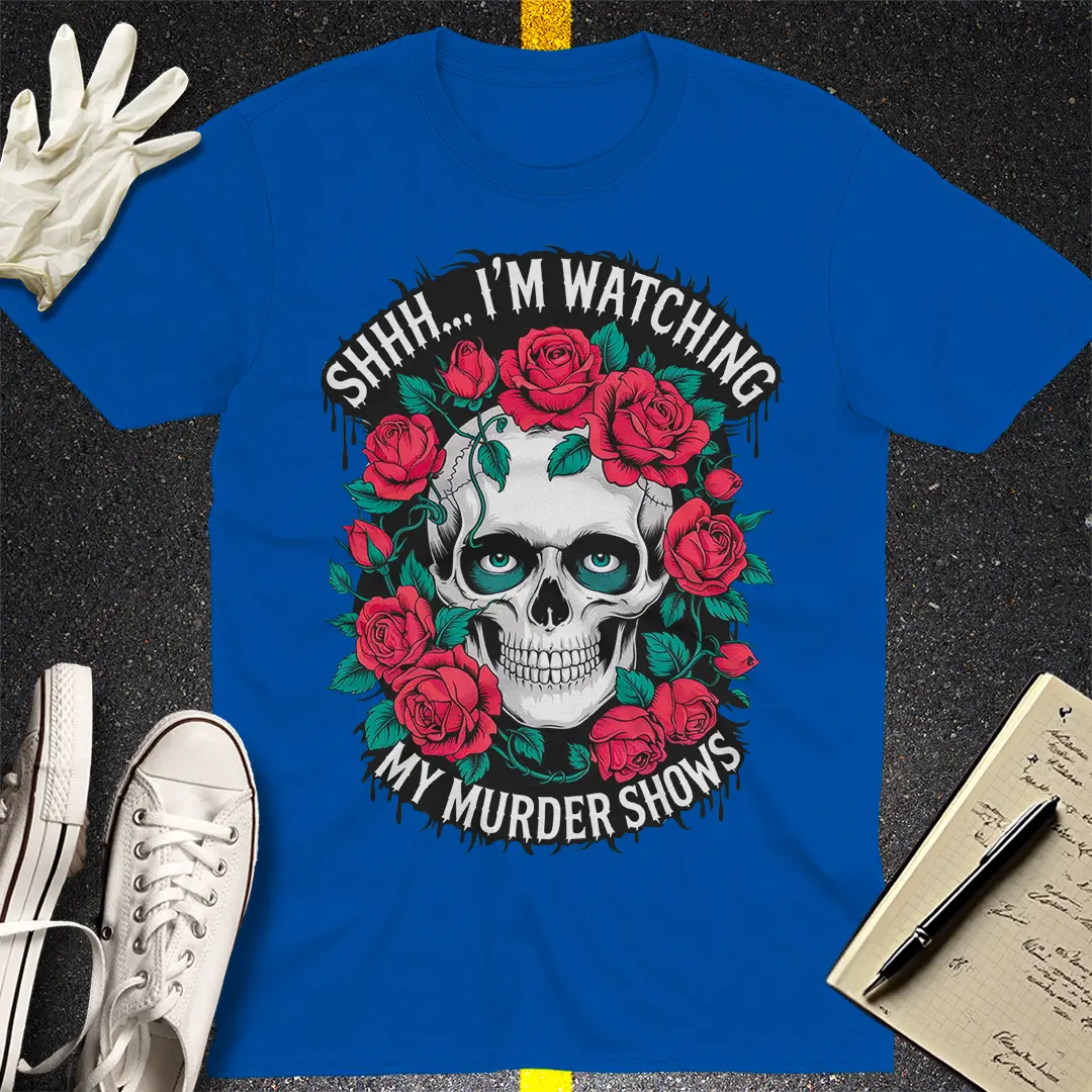 Murder Shows & Roses T-Shirt