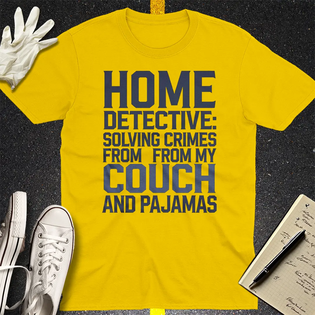 Home Detective T-Shirt