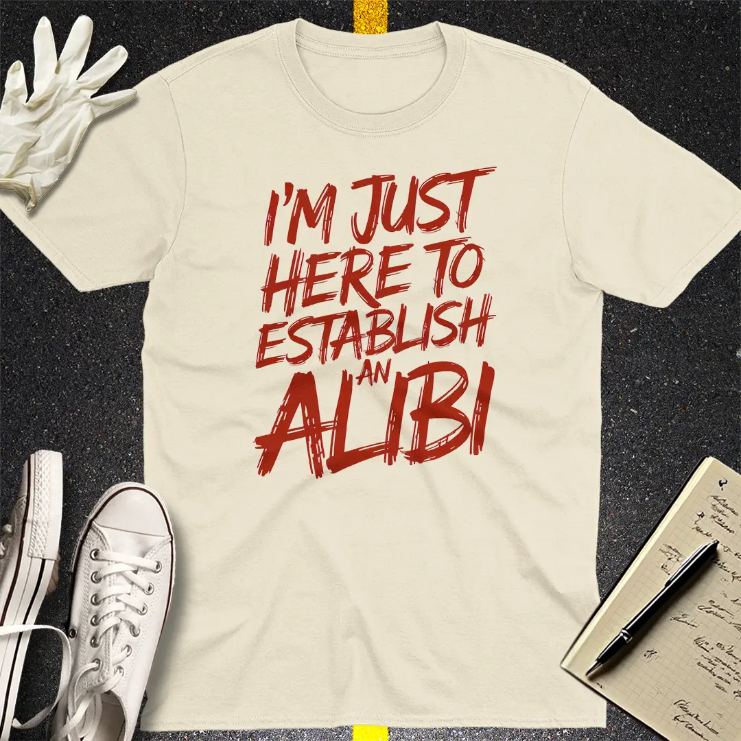 Establish an Alibi T-Shirt Style001