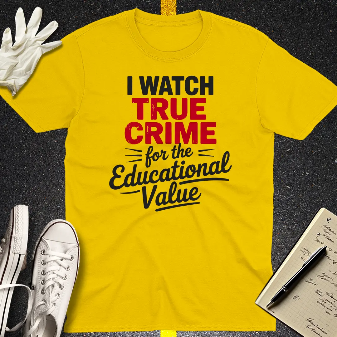 True Crime Education T-Shirt