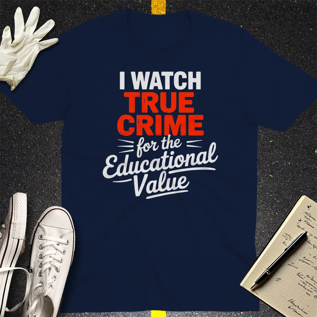 True Crime Education T-Shirt