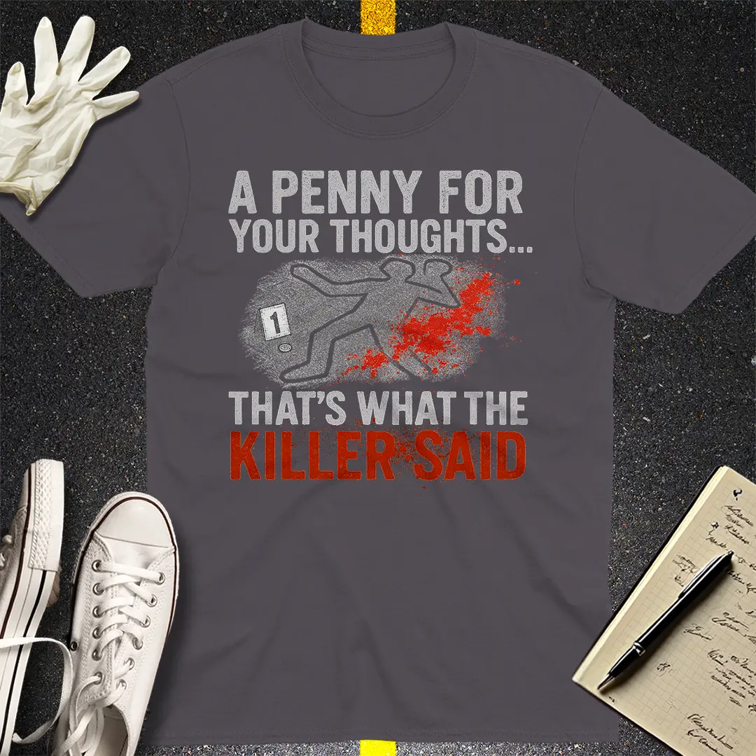 Killer Thoughts T-Shirt