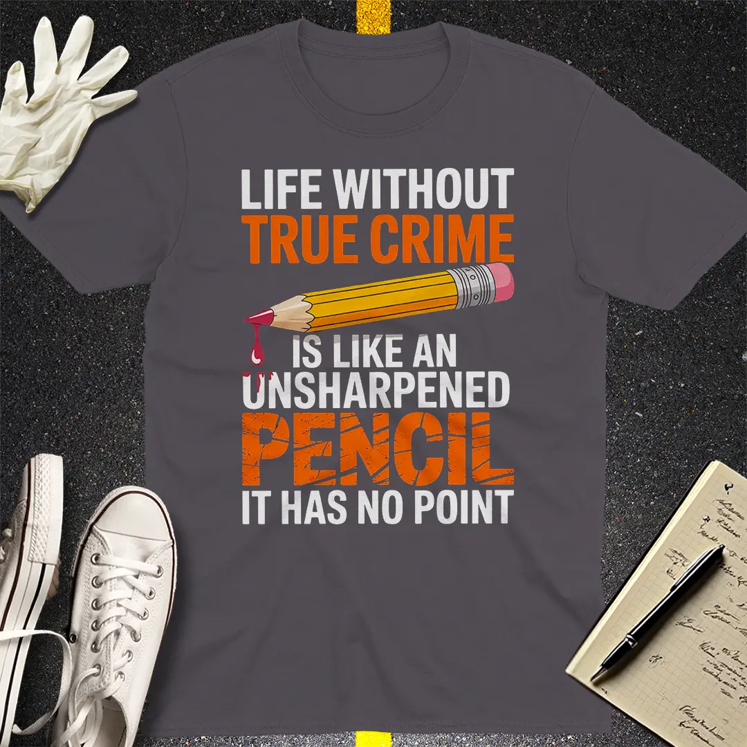 True Crime Pencil T-Shirt