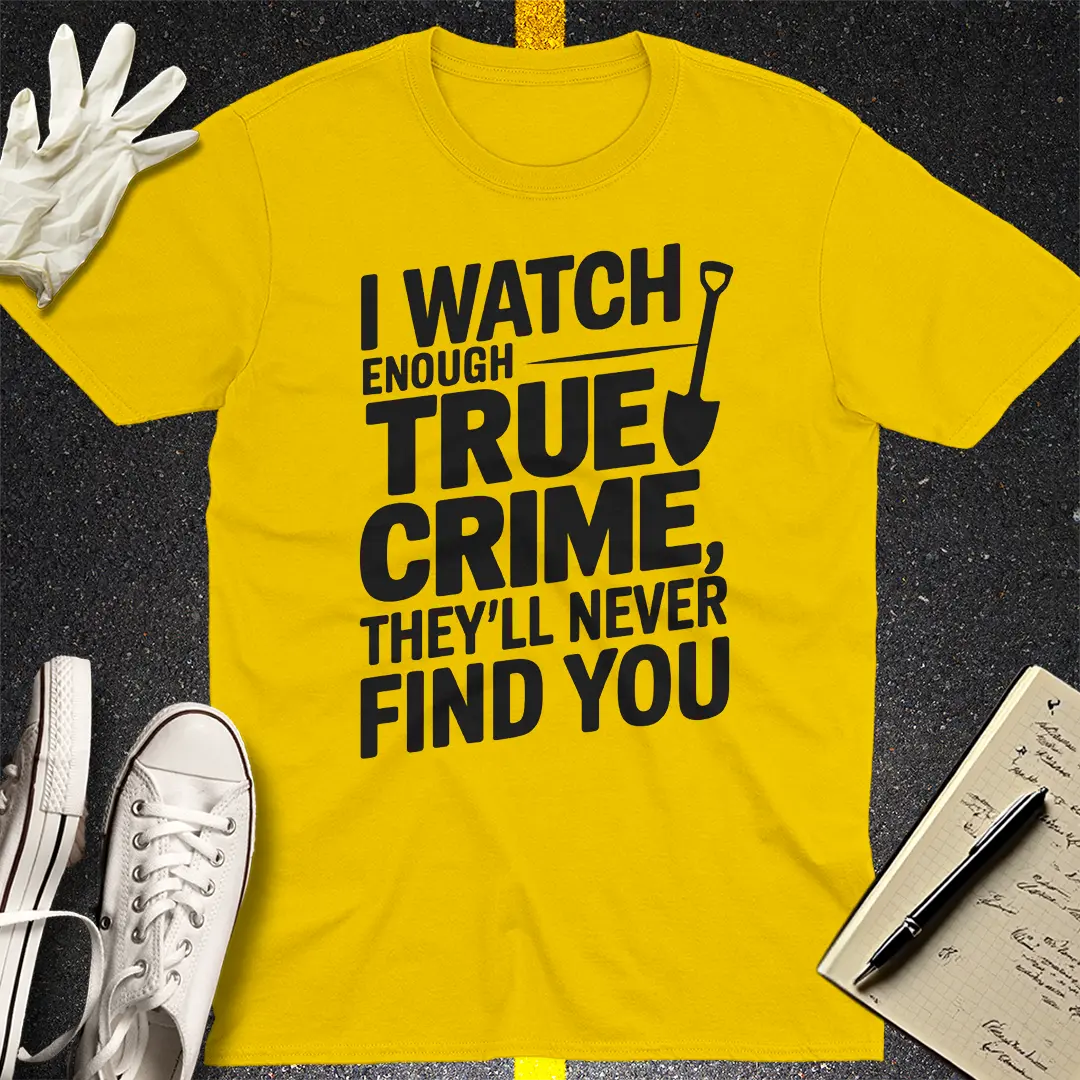 True Crime Obsession T-Shirt