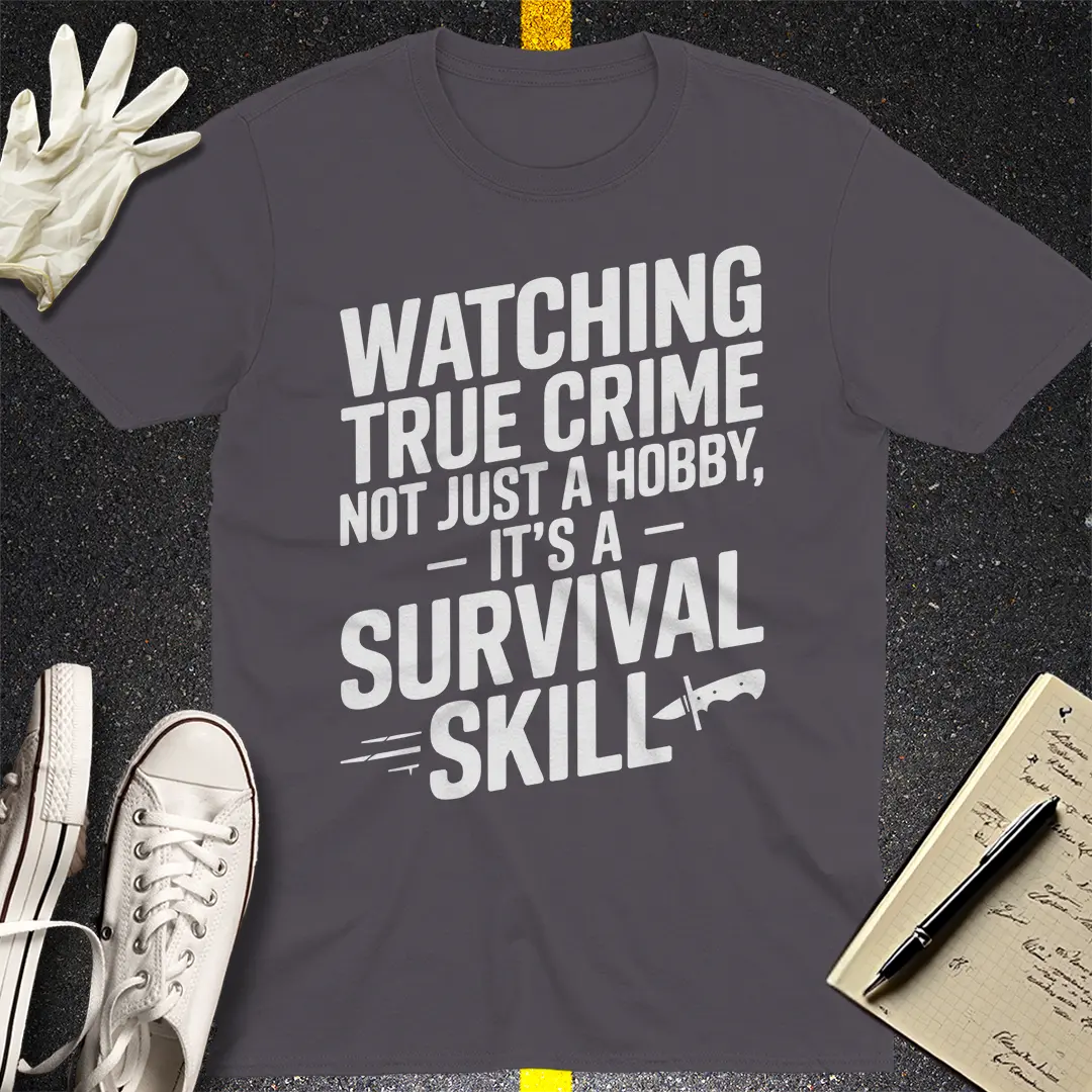 Survival Skill Crime T-Shirt