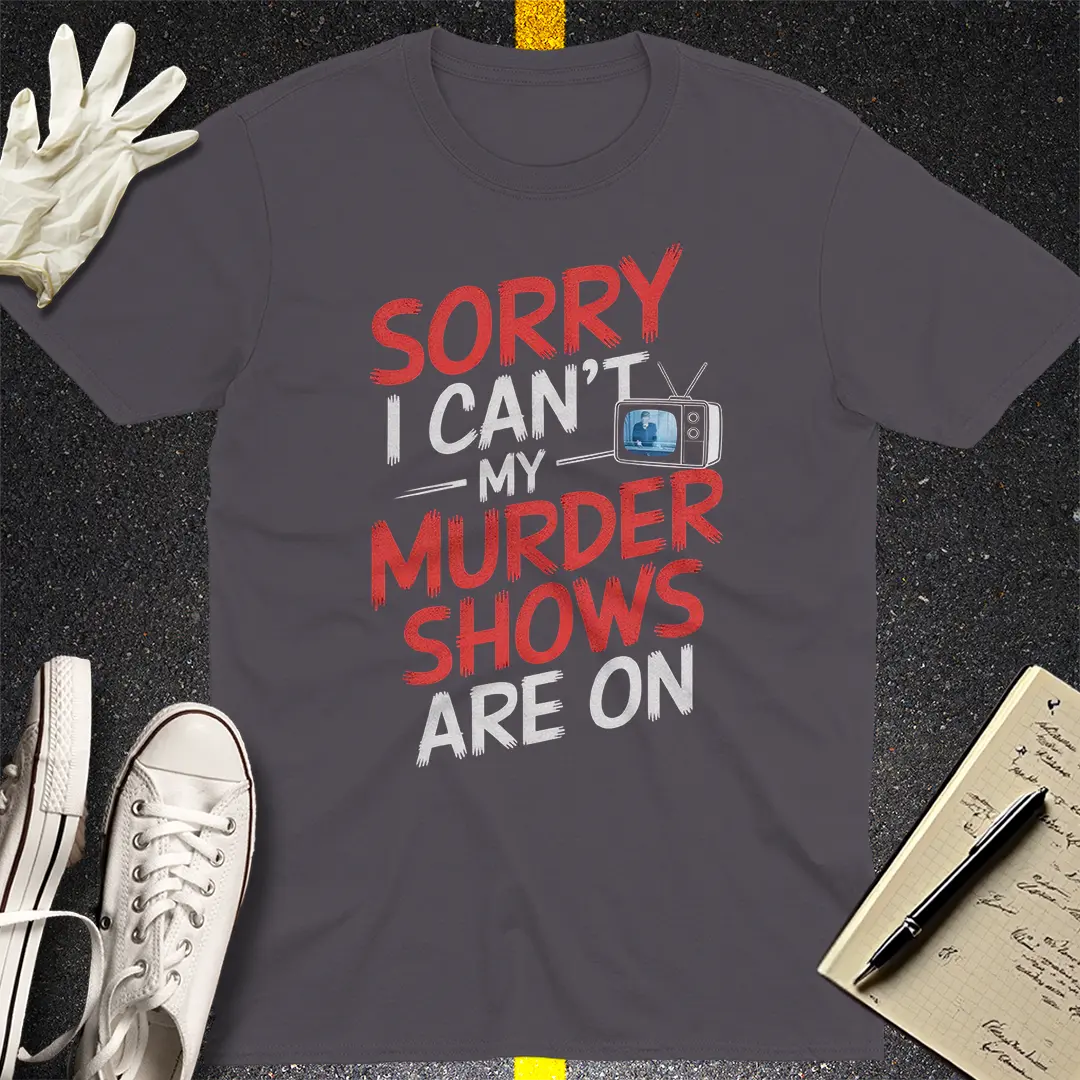 Murder Shows Over People T-Shirt