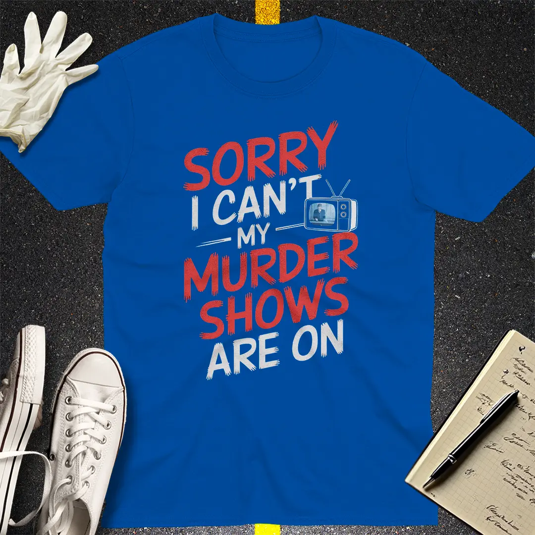 Murder Shows Over People T-Shirt