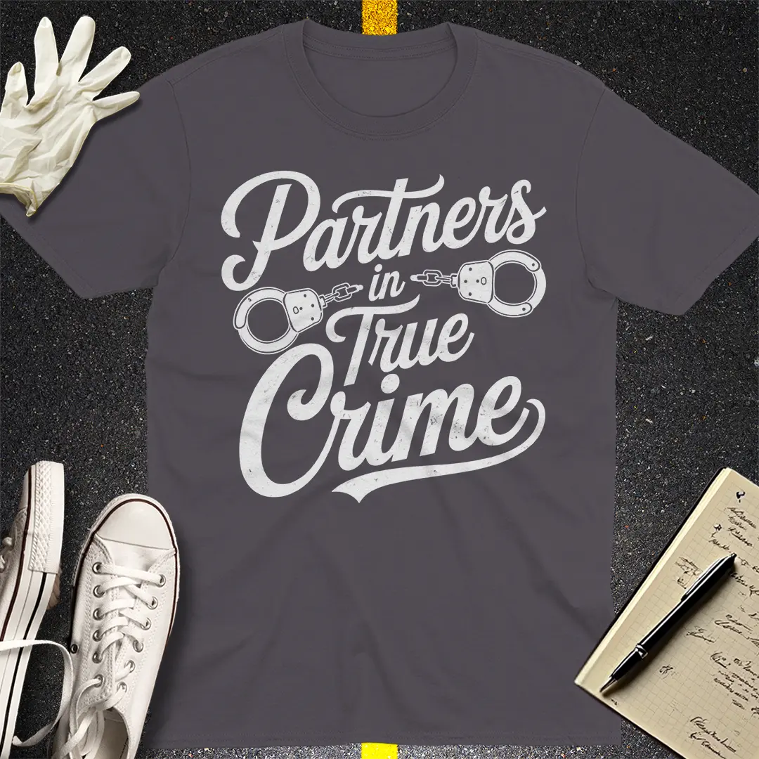 Partners in True Crime T-Shirt