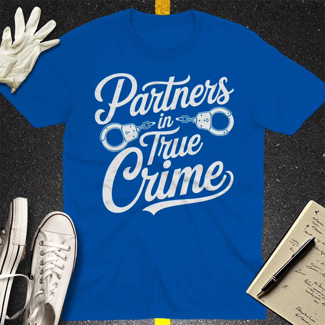 Partners in True Crime T-Shirt