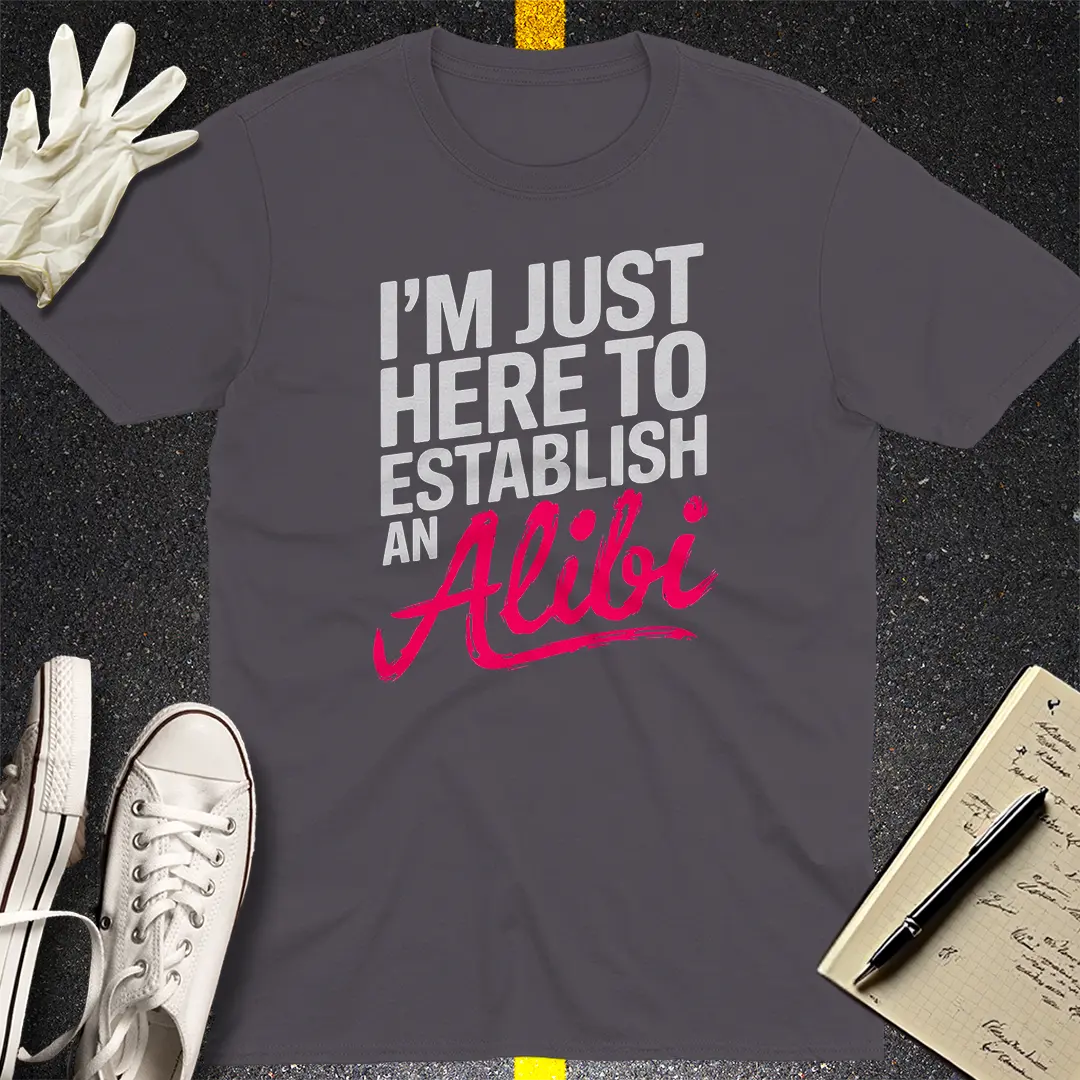 Establish an Alibi T-Shirt Style002