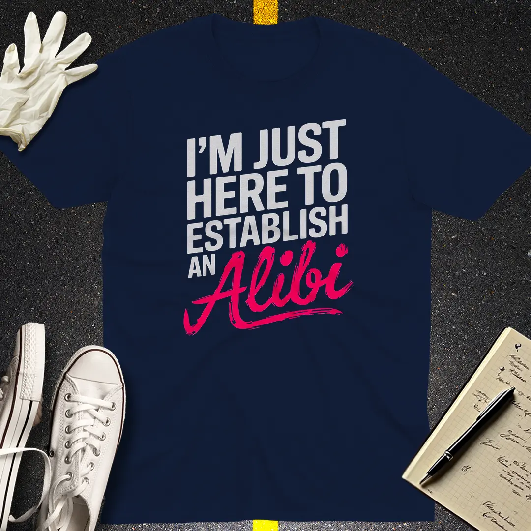 Establish an Alibi T-Shirt Style002