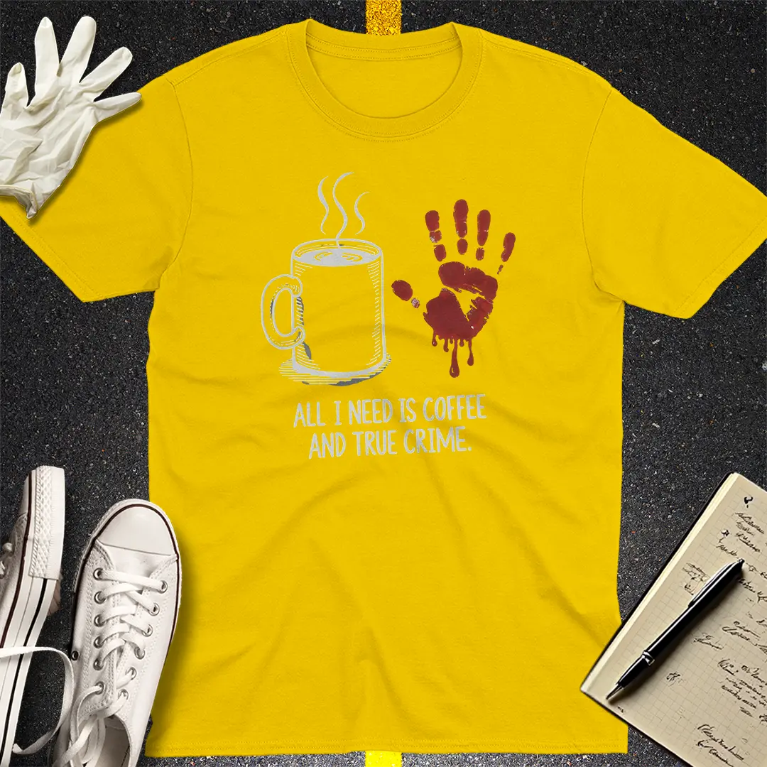 Coffee & Crime Obsession T-Shirt