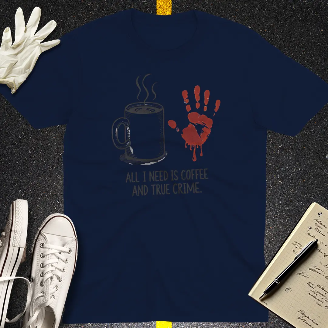 Coffee & Crime Obsession T-Shirt