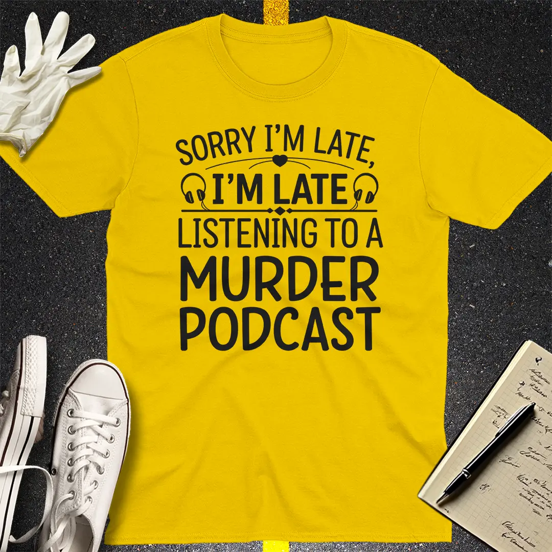 Murder Podcast Obsession T-Shirt