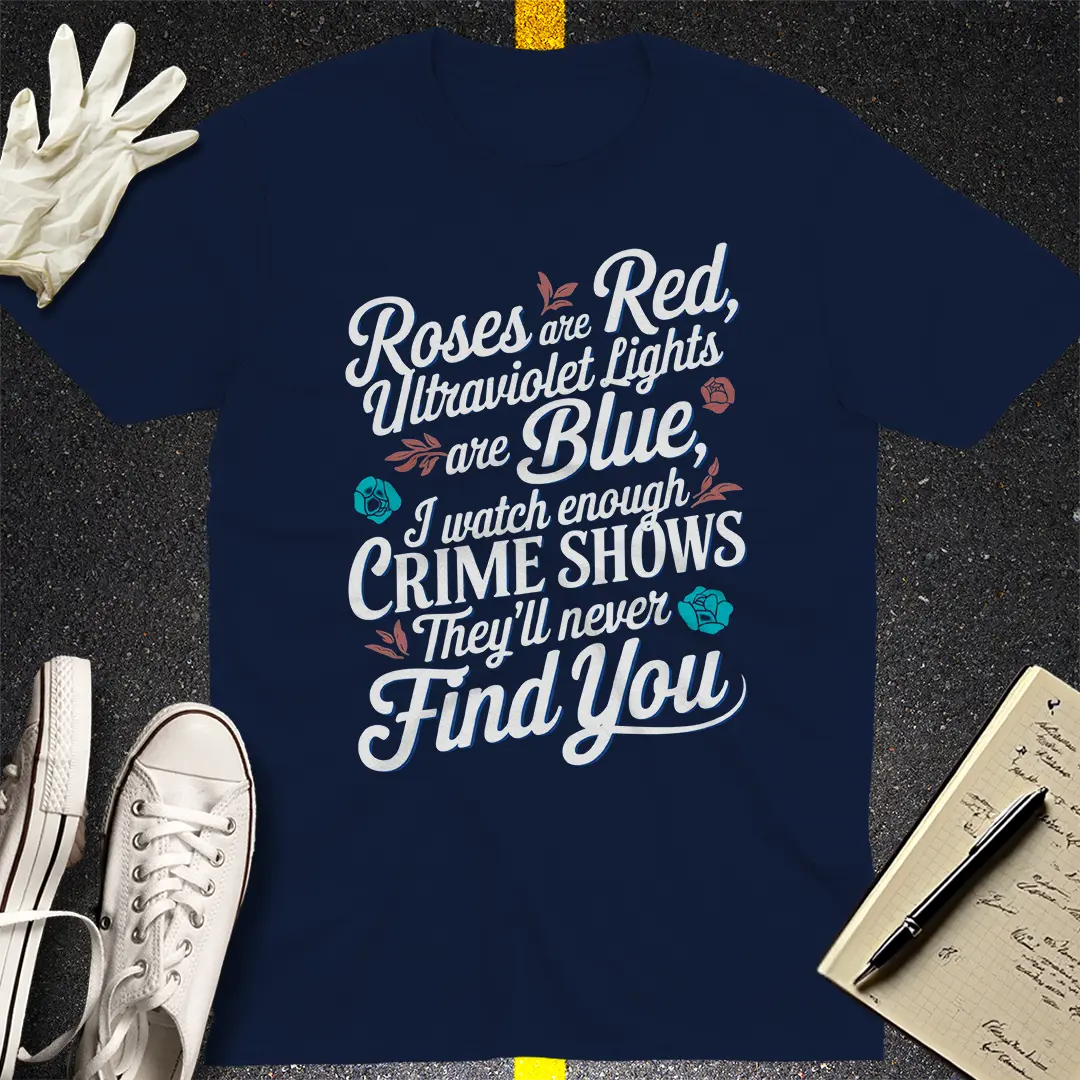 Roses & Crime Shows T-Shirt