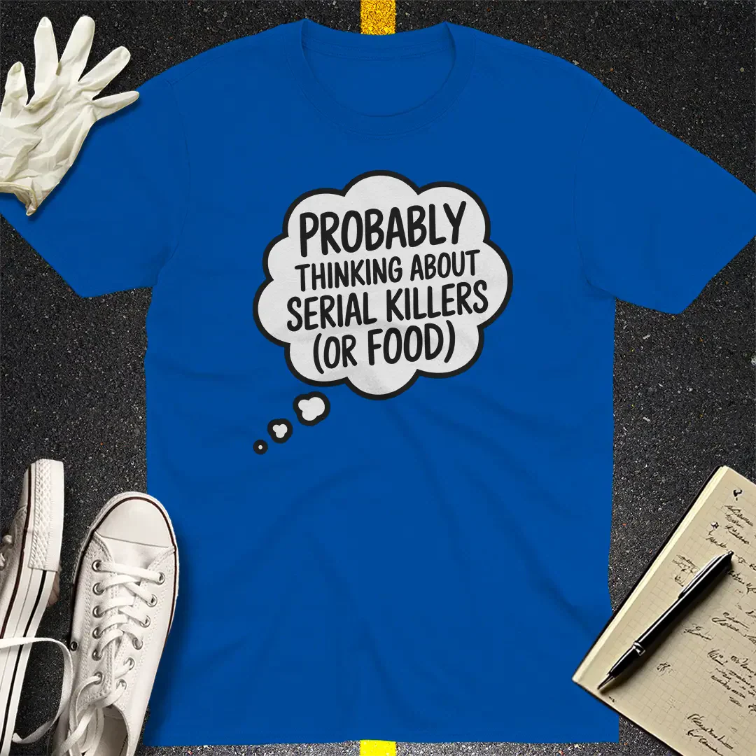 Serial Killers and Snacks T-Shirt