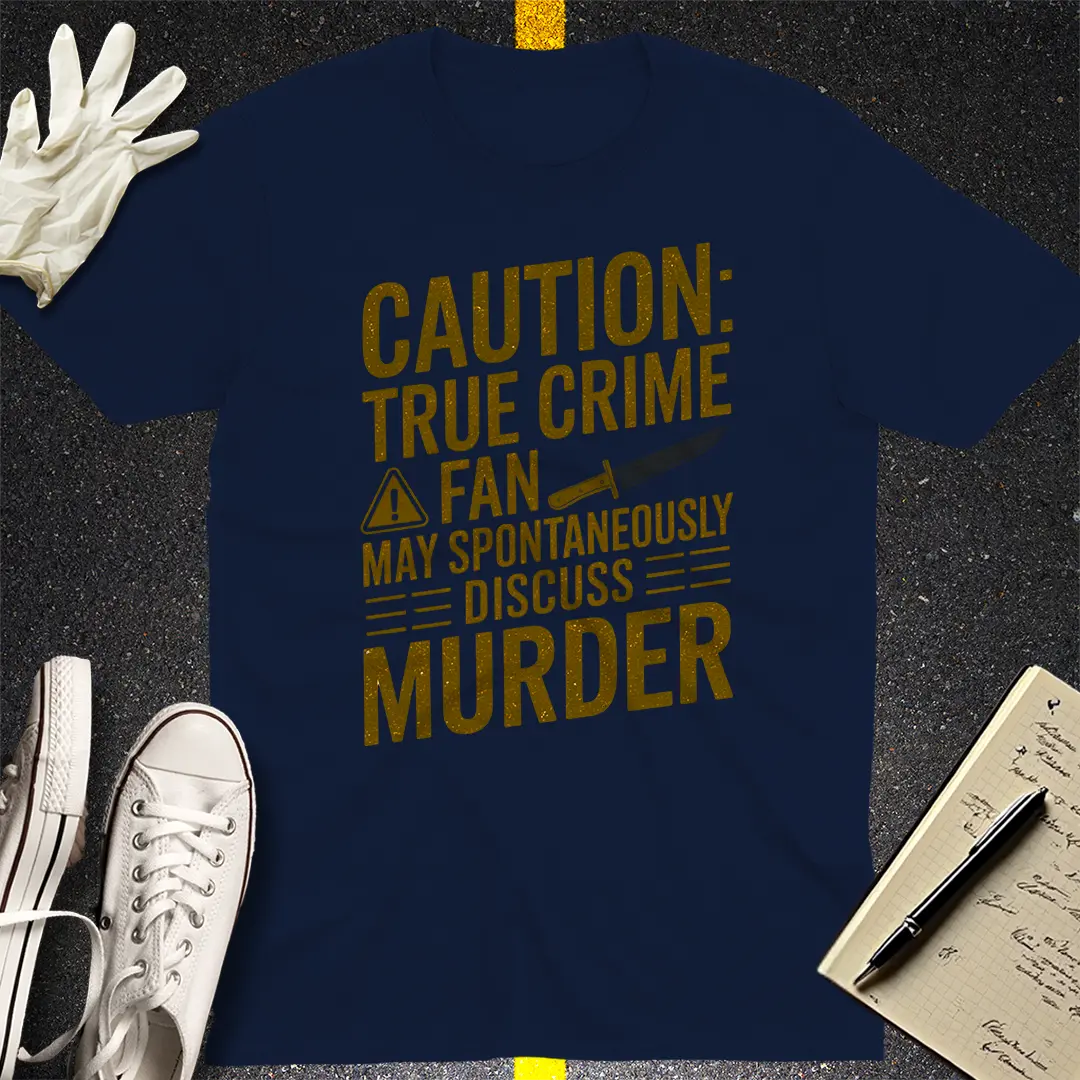 True Crime Warning T-Shirt Style001