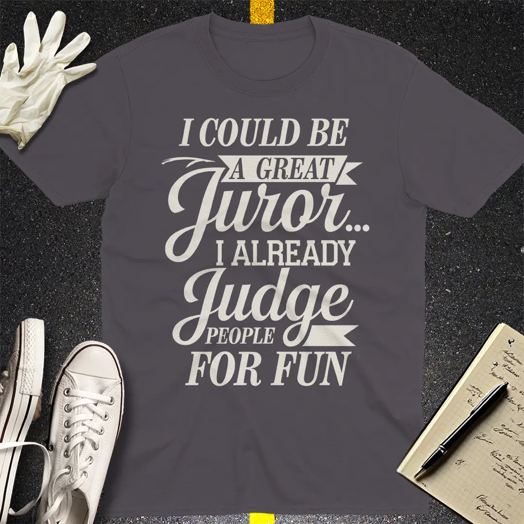 Judge For Fun T-Shirt