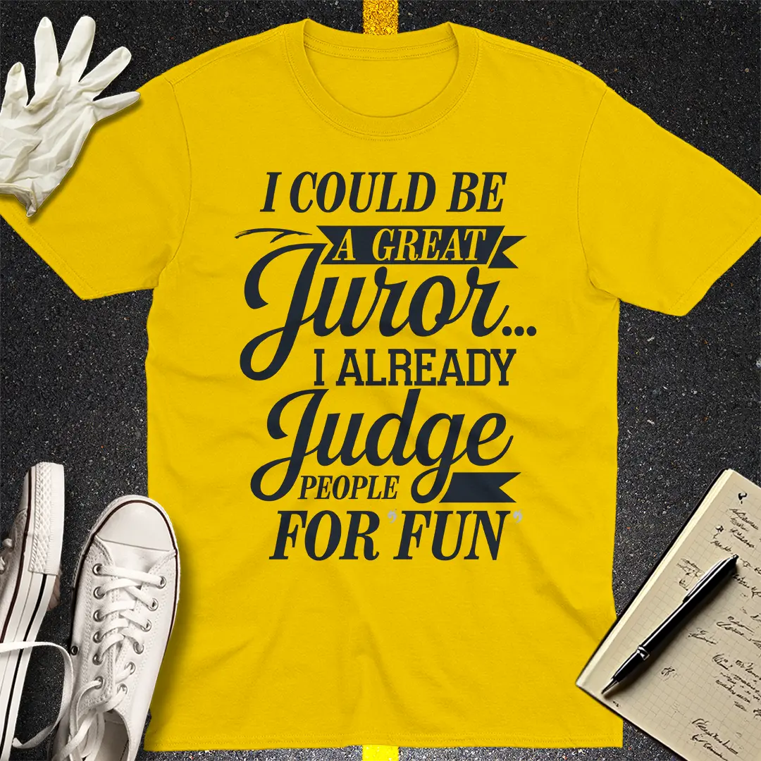 Judge For Fun T-Shirt