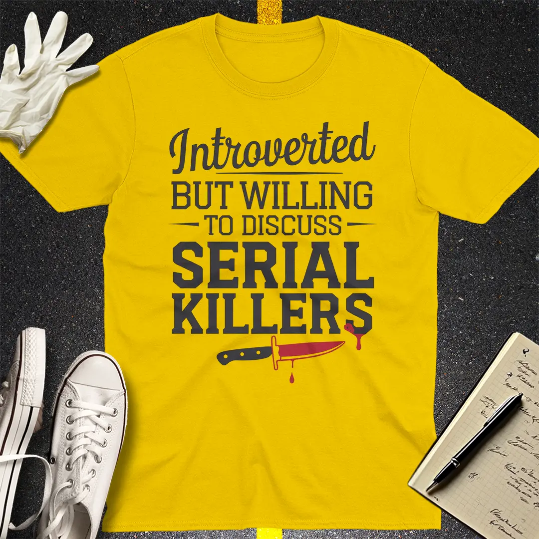 Serial Killer Talk T-Shirt Style001