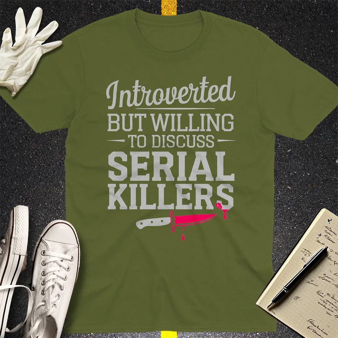 Serial Killer Talk T-Shirt Style001