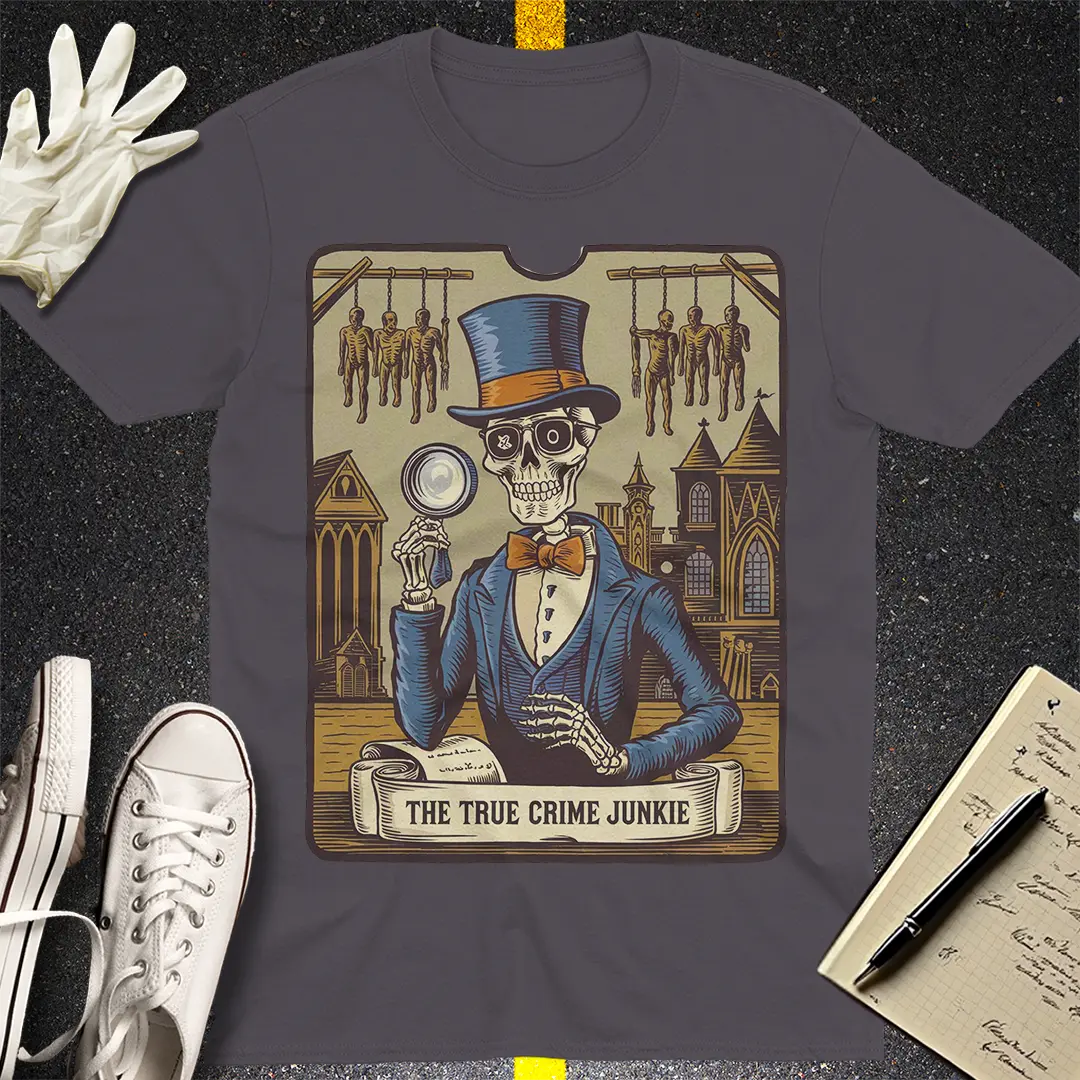 True Crime Junkie T-Shirt Style008