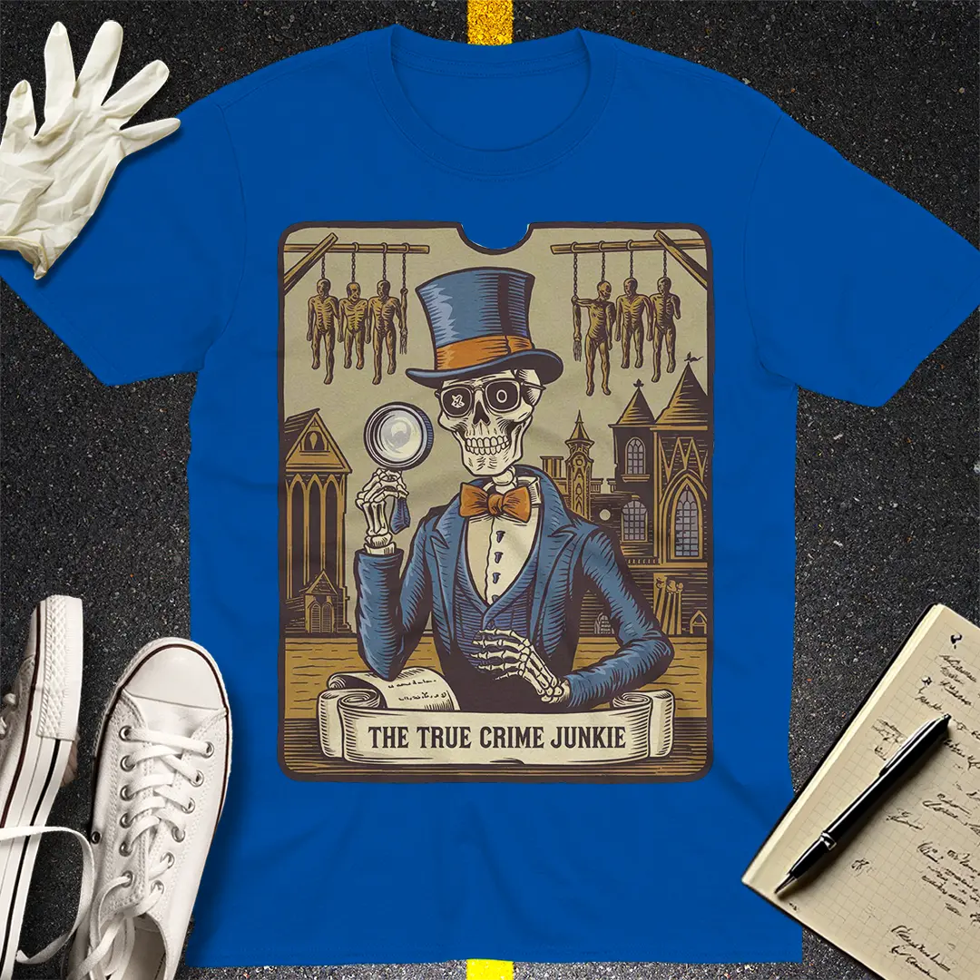 True Crime Junkie T-Shirt Style008