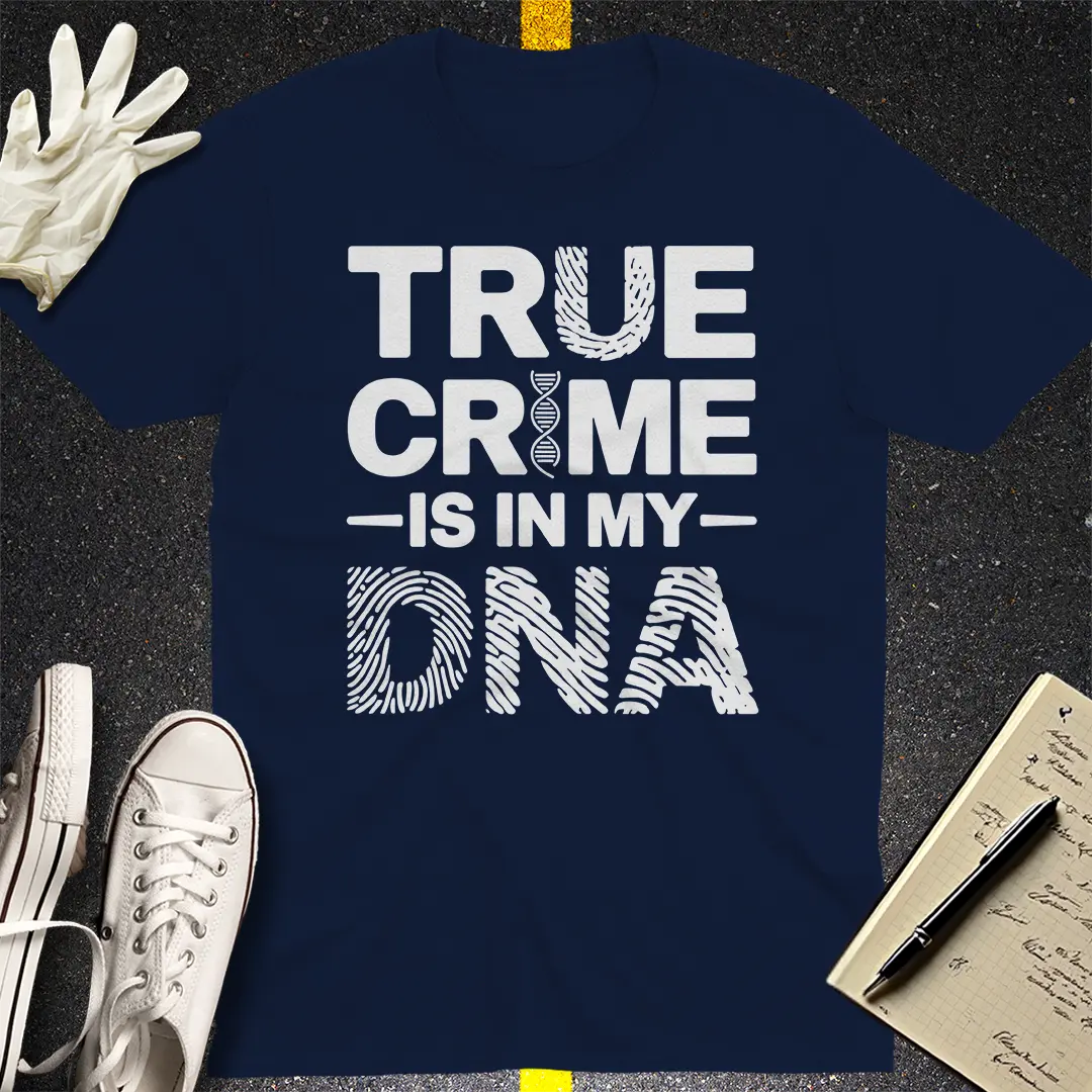 True Crime DNA T-Shirt