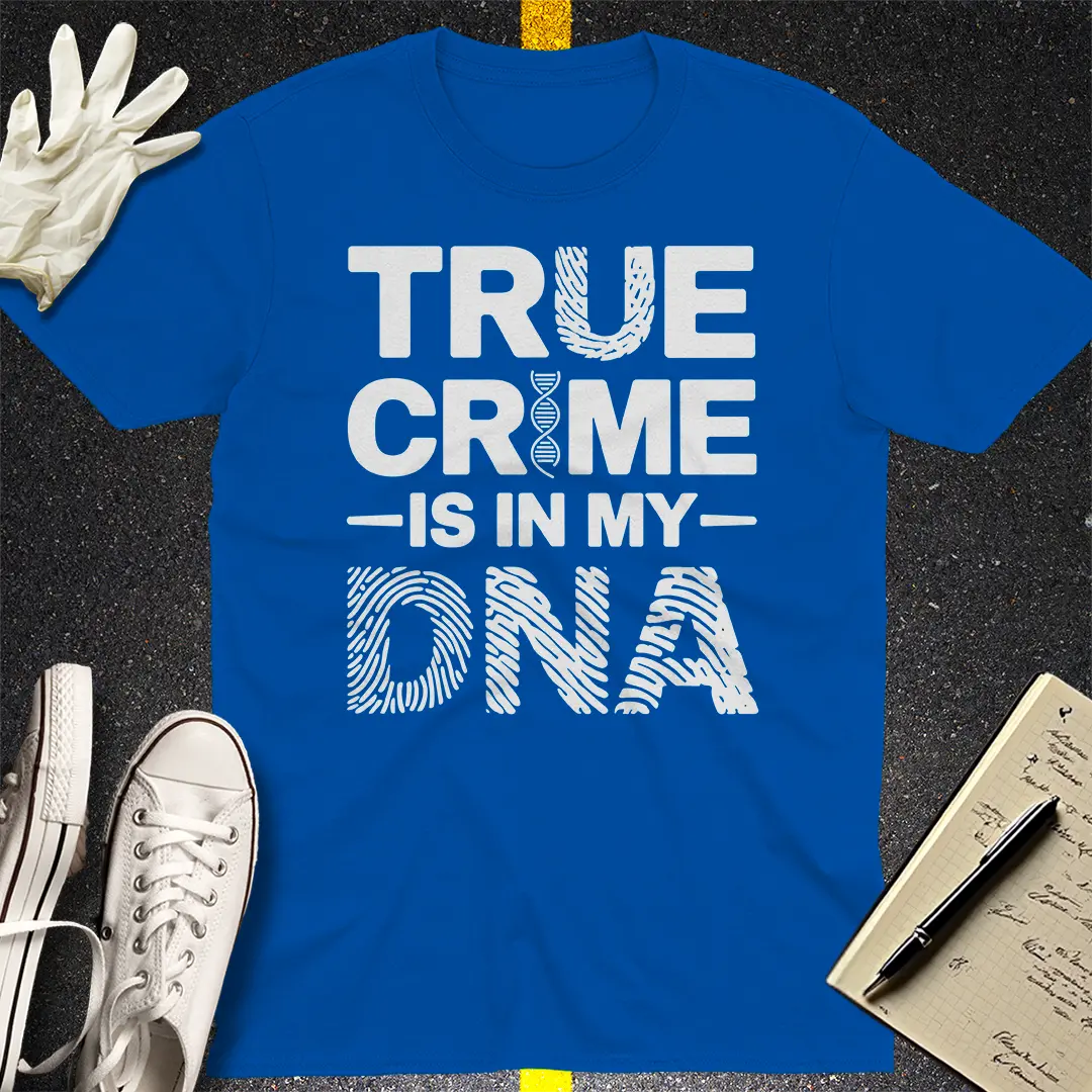 True Crime DNA T-Shirt