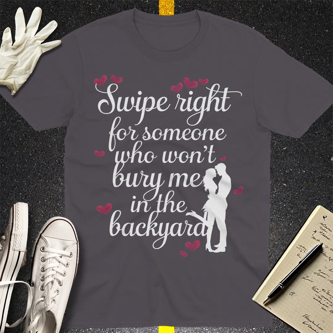 Swipe Right Survival T-Shirt